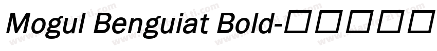 Mogul Benguiat Bold字体转换